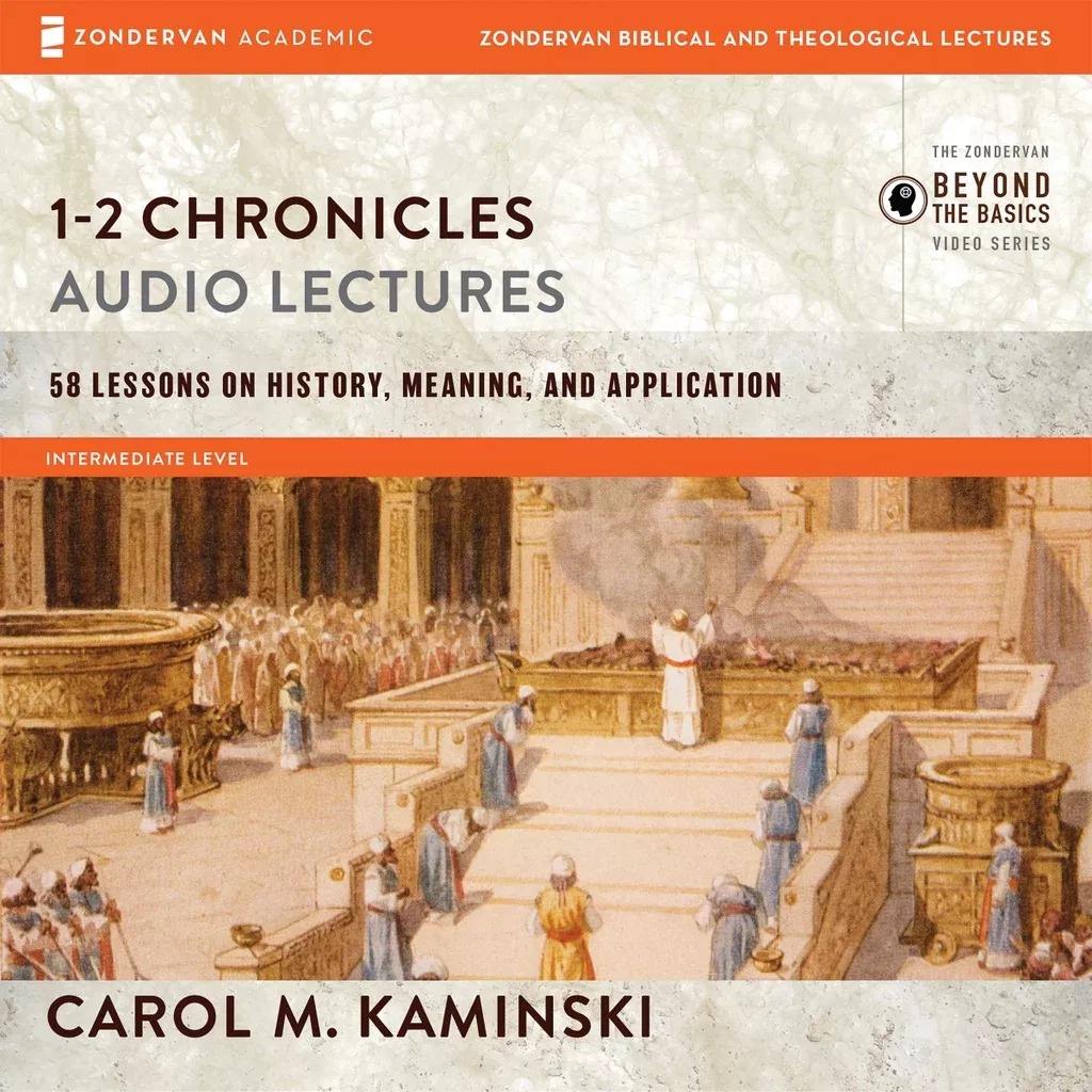 1-2 Chronicles: Audio Lectures