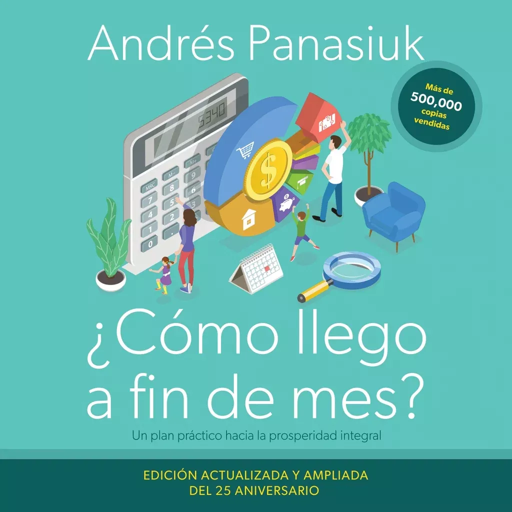 ¿Cómo llego a fin de mes? Edición del 25 Aniversario