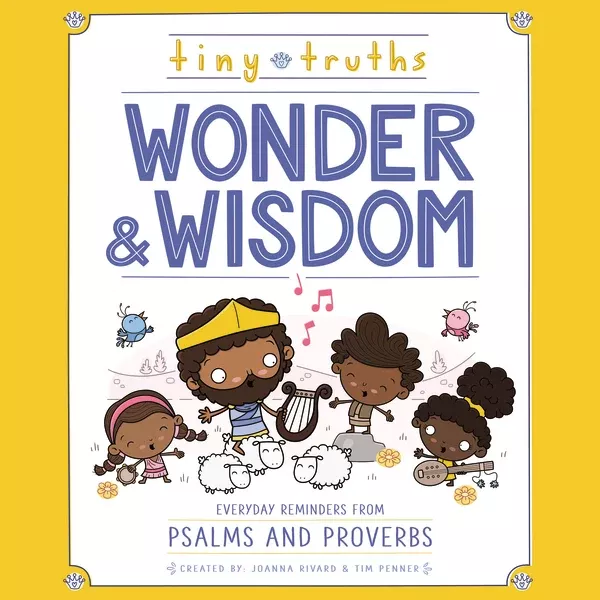 Tiny Truths Wonder and Wisdom